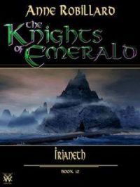 THE Knights of emerald | Anne Robillard. Auteur