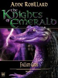 THE Knights of emerald | Anne Robillard. Auteur