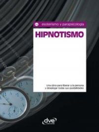 Hipnotismo. Una obra para liberar a la persona y desplegar todas sus posibilidades | Equipo de expertos Osiris. Auteur