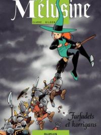 Mélusine - Tome    6 - Farfadets et Korrigans | Clarke. Dessin