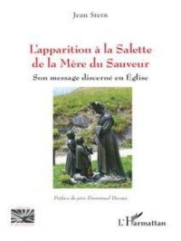 L’apparition à la Salette de la Mère du Sauveur | Jean Stern. Auteur