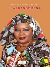 L’arrangement | ZEINABOU AHMADOU TOUNKARA. Auteur