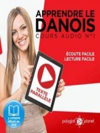 Apprendre le danois - Texte parallèle - Écoute facile - Lecture facile: Lire et écouter des Livres en danois - Cours Audio, Volume 1 [Learn Danish] | Polyglot Planet. Auteur