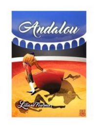 Andalou | Liliane FOURNIER. Auteur