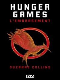 Hunger Games - tome 2 L'embrasement | Suzanne COLLINS. Auteur