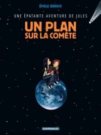 Une épatante aventure de Jules - Tome    6 - Un plan sur la comète | Émile Bravo. Dessin