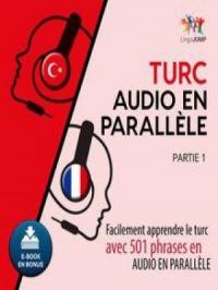 Turc audio en parallèle - Facilement apprendre le turc avec 501 phrases en audio en parallèle - Partie 1 | Lingo Jump. Auteur
