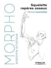 Squelette, repères osseux | Michel Lauricella. Auteur