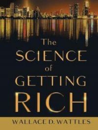 The Science of Getting Rich | Wallace D. Wattles. Auteur