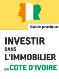 Investir dans l'immobilier en Côte d'Ivoire | Lectorama. Auteur