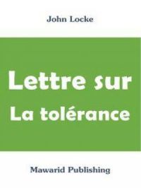 Lettre sur la tolérance (John Locke) | John Locke. Auteur