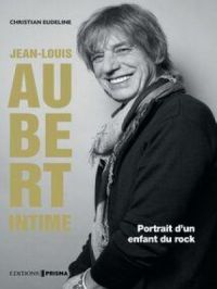 Jean-Louis Aubert | Christian Eudeline. Auteur