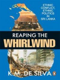 Reaping The Whirlwind | de Silva K M. Auteur