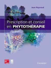 Prescription et conseil en phytothérapie | Jean Raynaud. Auteur