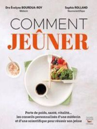 Comment jeûner | Sophie Rolland. Auteur