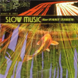 Affiche du document Slow Music for Fast Times
