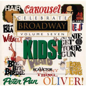 Affiche du document Celebrate Broadway Vol. 7: Kids