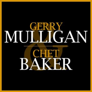 Affiche du document Gerry Mulligan & Chet Baker