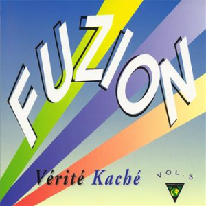 Affiche du document Fuzion, Vol. 3: Vérité kaché