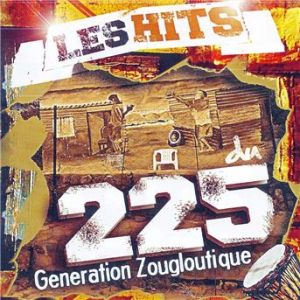 Affiche du document Les hits du 225, génération zougloutique