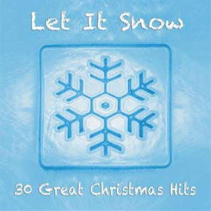 Affiche du document Let It Snow (30 Great Christmas Hits)