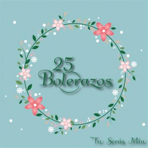 Affiche du document 25 Bolerazos / Tu Serás Mia