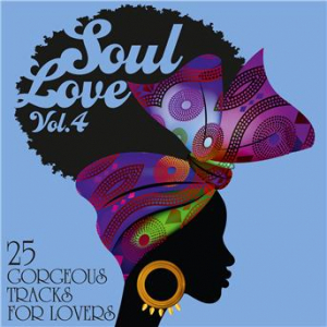 Affiche du document Soul Love: 25 Gorgeous Tracks for Lovers, Vol. 4