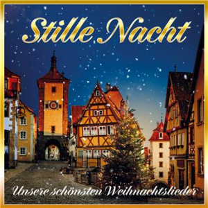Affiche du document Stille Nacht: Unsere schönsten Weihnachtslieder