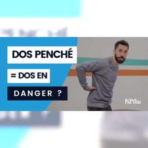 Affiche du document Dos penché = dos en danger ?