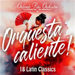 Affiche du document Orquesta caliente! 18 Latin Classics