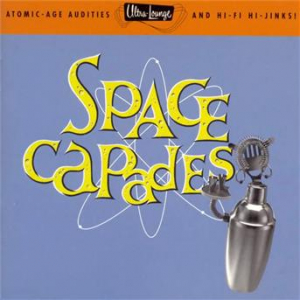 Affiche du document Ultra-Lounge / Space-Capades  Volume Three