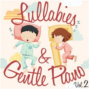 Affiche du document Lullabies & Gentle Piano, Vol. 2