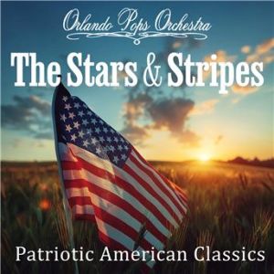 Affiche du document The Stars & Stripes: Patriotic American Classics