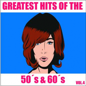 Affiche du document Greatest Hits of the 50's & 60's, Vol. 4