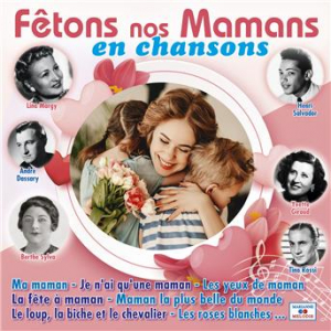 Affiche du document Fétons nos mamans en chansons