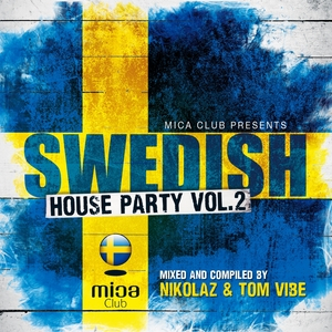 Affiche du document Mica Club Presents Swedish House Party, Vol. 2