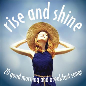 Affiche du document Rise and Shine: 20 Good Morning and Breakfast Songs