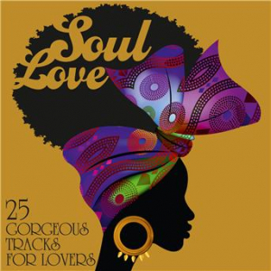 Affiche du document Soul Love: 25 Gorgeous Tracks for Lovers