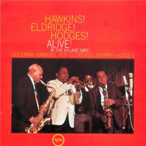 Affiche du document Hawkins! Eldridge! Hodges! - Alive! At The Village Gate