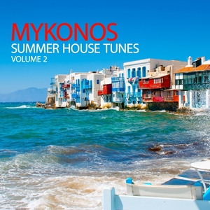 Affiche du document Mykonos Summer House Tunes, Vol. 2