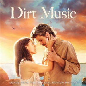 Affiche du document Dirt Music (Original Motion Picture Soundtrack)