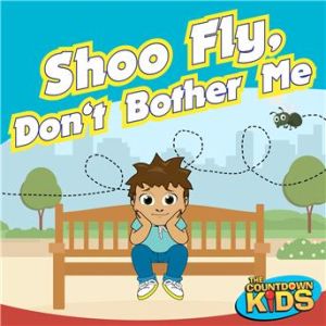 Affiche du document Shoo Fly, Don't Bother Me