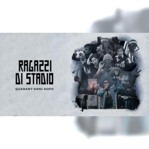 Affiche du document Ragazzi di stadio
