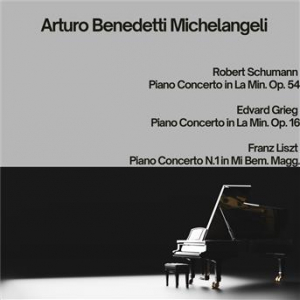 Affiche du document Arturo Benedetti Michelangeli : Schumann - Piano Concerto in La Min . Op . 54 , Grieg - Piano Concerto in La Min . Op . 16 , Liszt - Piano Concerto N . 1 in Mi Bem . Magg .