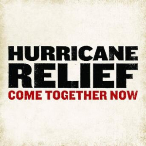 Affiche du document Hurricane Relief: Come Together Now