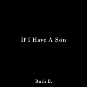 Affiche du document If I Have A Son