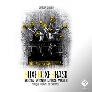 Affiche du document Boxe Boxe Brasil (Musique originale du spectacle de Mourad Merzouki)