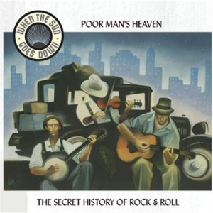 Affiche du document Poor Man's Heaven - Blues And Tales Of The Great Depression - When The Sun Goes Down Series
