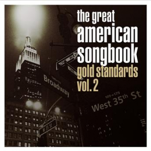 Affiche du document The Great American Songbook: Gold Standards, Vol. 2