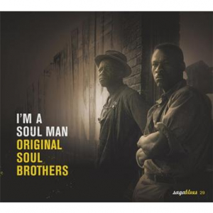 Affiche du document Saga Blues: I'm a Soul Man "Original Soul Brothers"